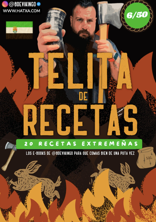 #6 ·20 recetas de cocina Extremeña. Los ebooks de Bdevikingo.